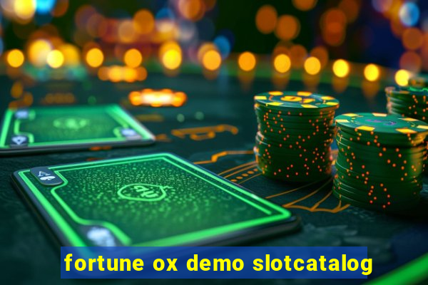 fortune ox demo slotcatalog